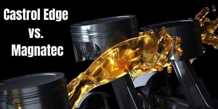Castrol Edge vs. Magnatec Engine OIl